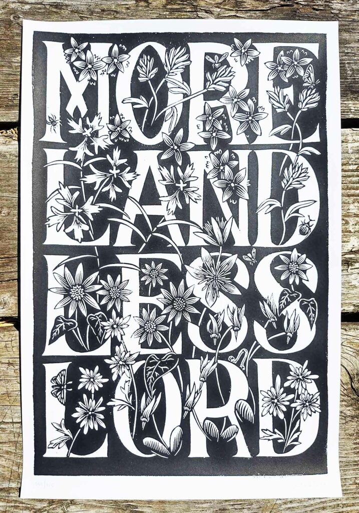 floral illustration, text: more land less lord